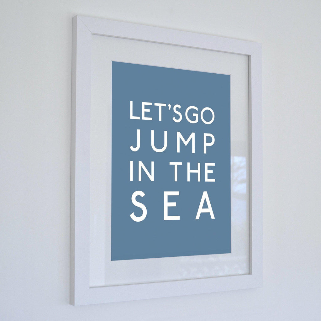 Jump in the Sea Typographic Seaside Wall Art /Poster-SeaKisses