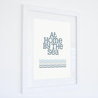 At Home by the Sea Typographic Print-SeaKisses