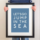 Jump in the Sea Typographic Print-SeaKisses