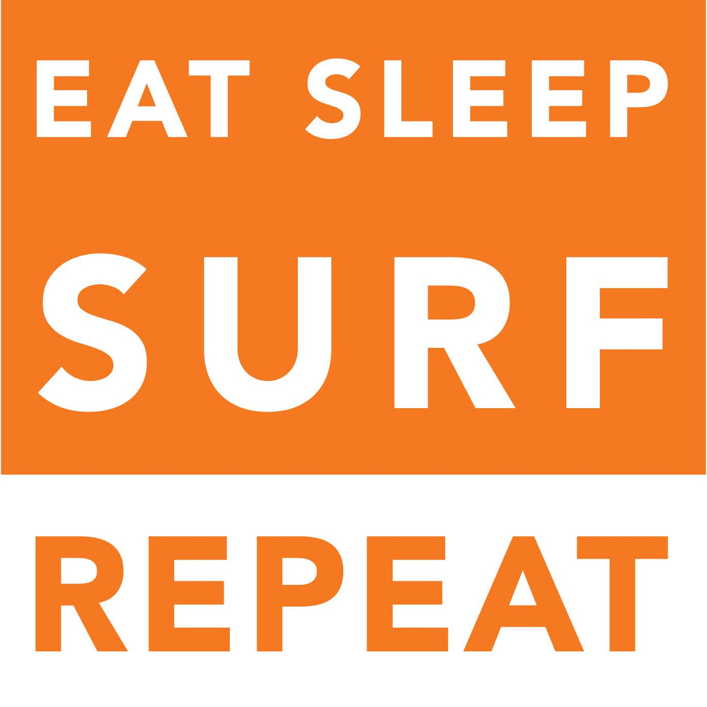 Eat, Surf, Sleep - Greeting Card-SeaKisses