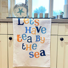 Let's Have Tea by The Sea Tea Towel-SeaKisses