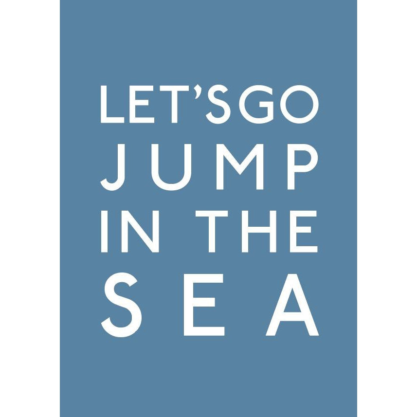 Jump in the Sea Typographic Seaside Wall Art /Poster-SeaKisses