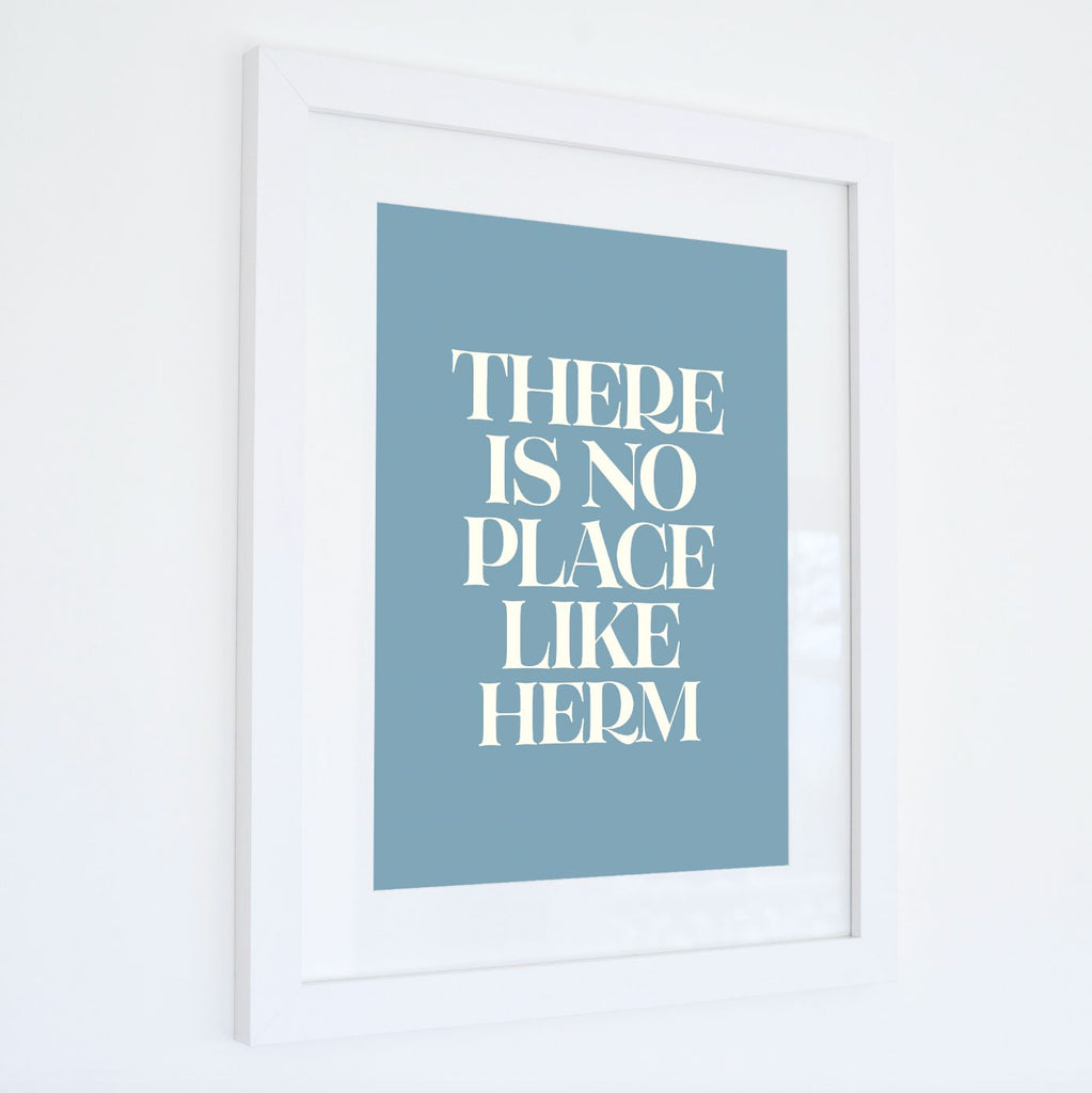 No Place Like Herm Typographic Print-SeaKisses