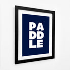 PADDLE - Typographic Print-SeaKisses