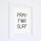 PRAY FOR SURF Typographic Print-SeaKisses