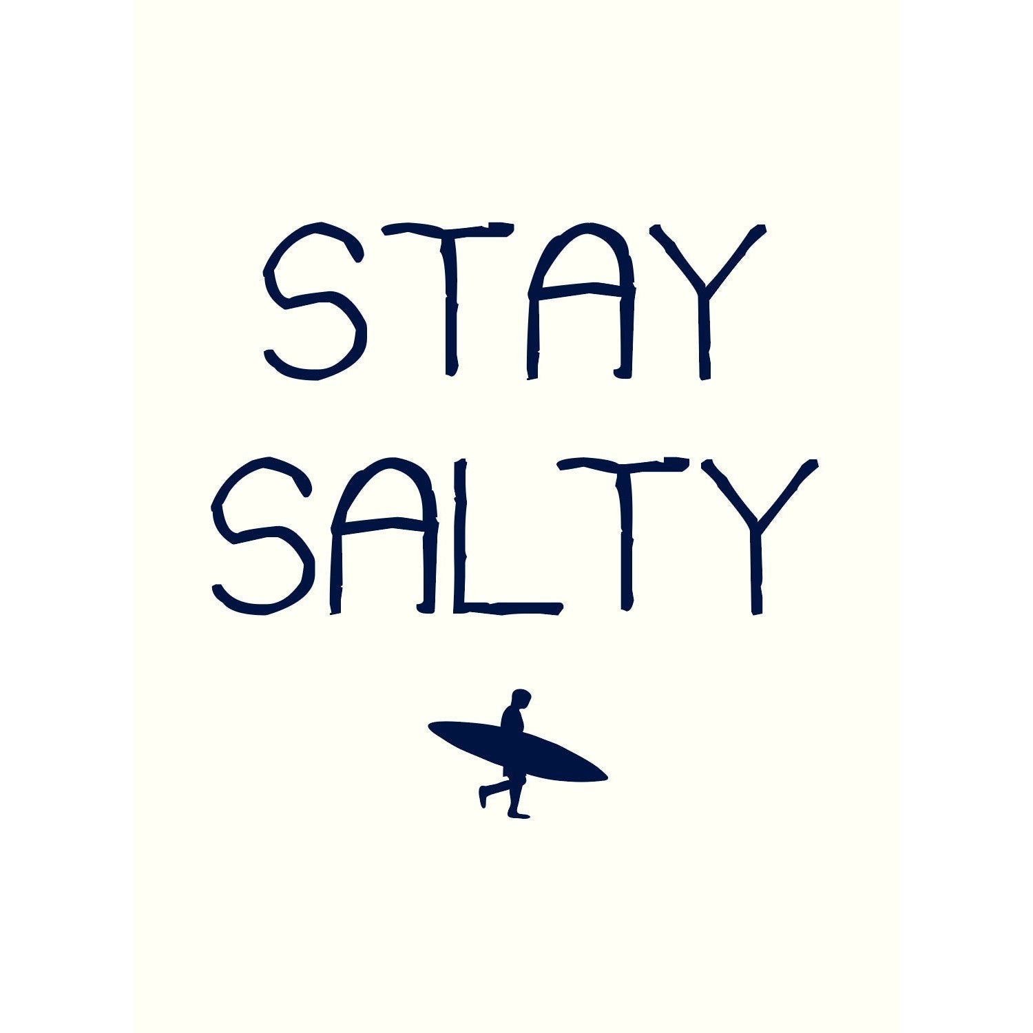 STAY SALTY Typographic Print-SeaKisses