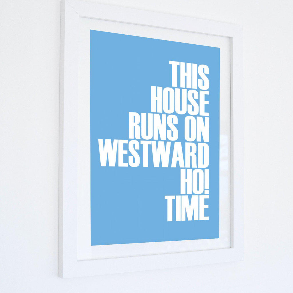 Westward Ho! Time Typographic Travel Print - Coastal Wall Art /Poster-SeaKisses