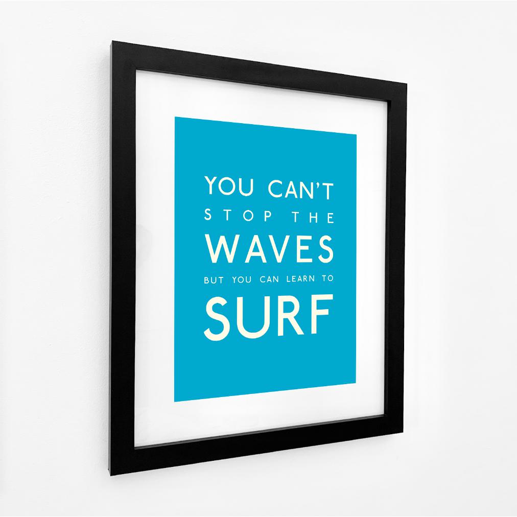 You Can't Stop the Waves Typographic Seaside Wall Art /Poster-SeaKisses